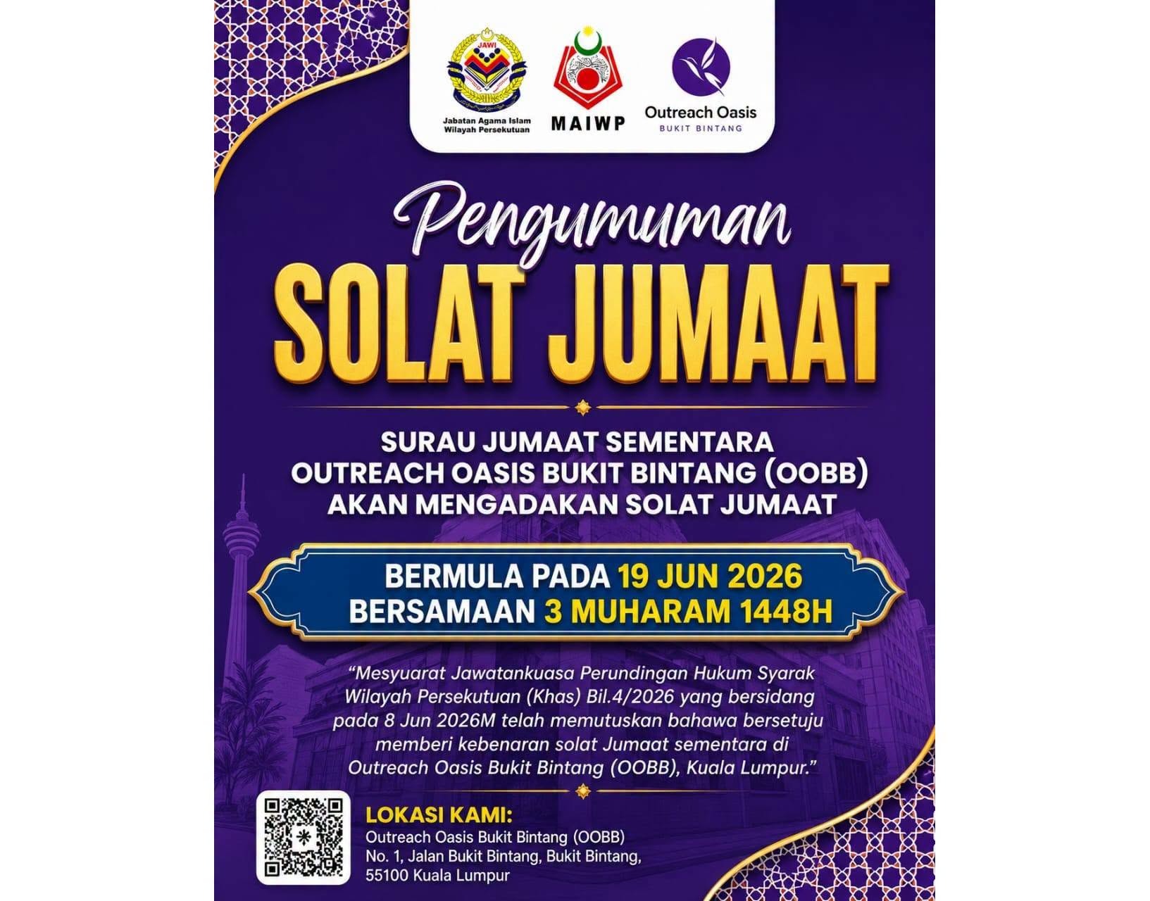 Bukit Bintang Outreach Oasis Opens for Friday Prayers Starting Tomorrow