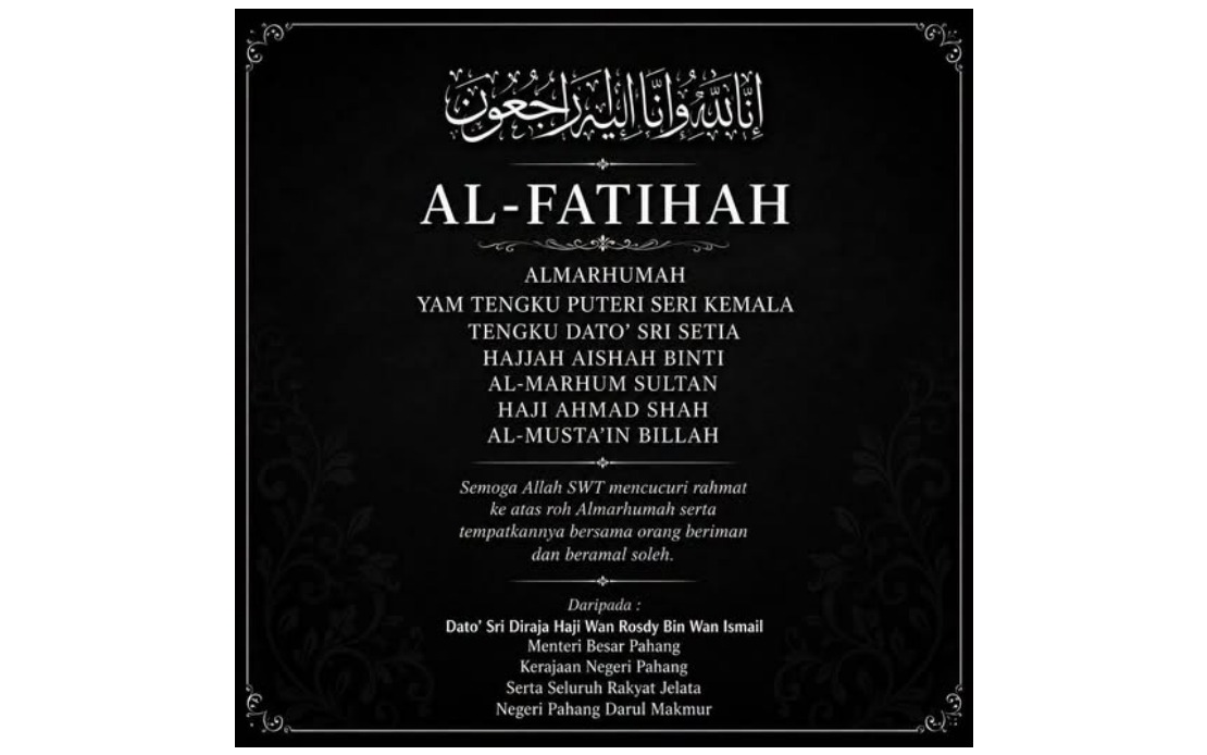 Pahang Menteri Besar Expresses Condolences Over Sultan's Sister's Passing